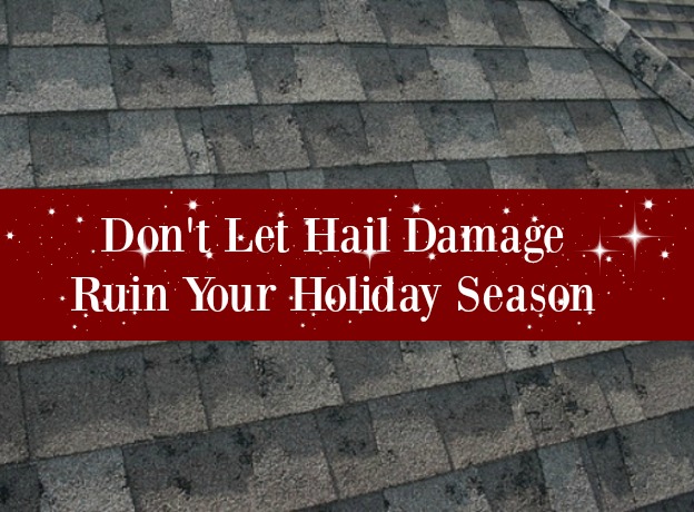 Don't Let Hail Damage Ruin Your Holiday Season - Christian Siding